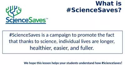 #ScienceSaves is a campaign to promote the