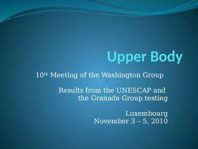 Upper Body 10 th  Meeting of the Washington Group