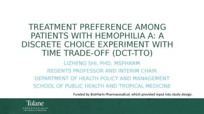 Treatment Preference Among Patients with Hemophilia A: A Discrete Choice Experiment with Time Trade