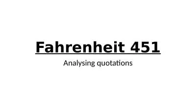 Fahrenheit 451 Analysing quotations