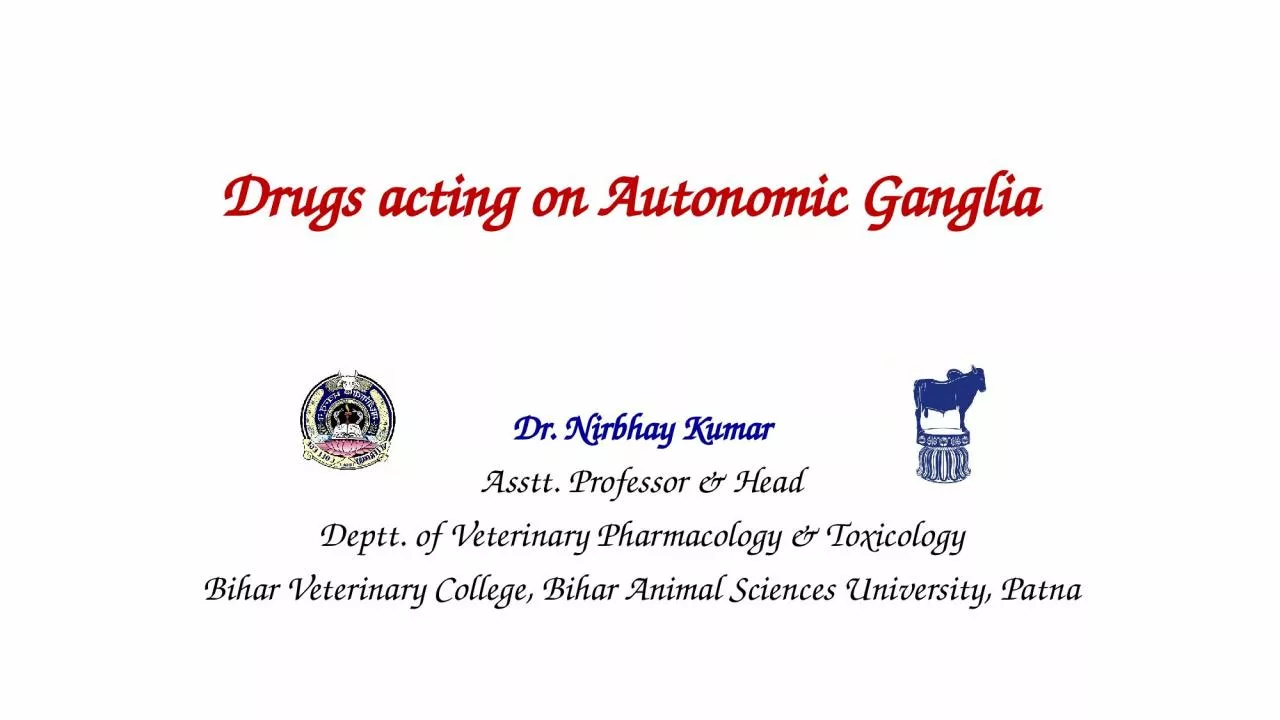 Drugs   acting on Autonomic Ganglia