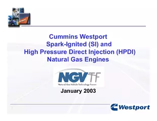 Cummins WestportSpark-Ignited (SI) andHigh Pressure Direct Injection (