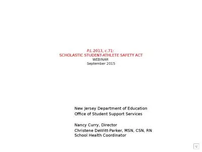 P.L .2013,  c .71:  SCHOLASTIC STUDENT-ATHLETE SAFETY ACT