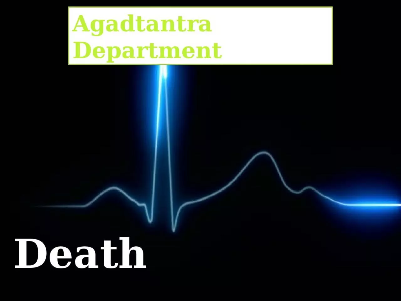 Death Agadtantra Department
