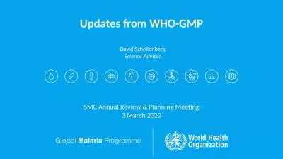 Updates from WHO-GMP SMC Annual Review & Planning Meeting