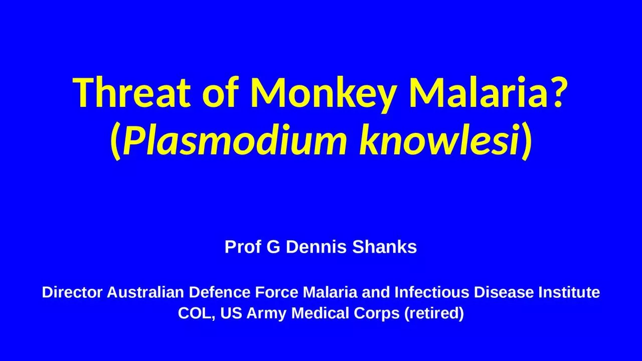 Threat of Monkey Malaria? (