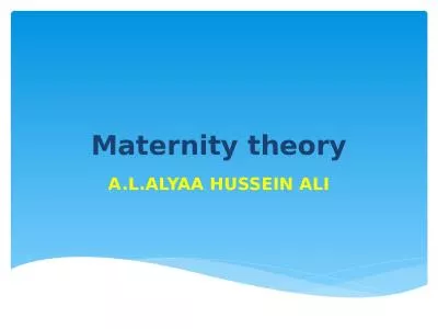 Maternity theory A.L.ALYAA HUSSEIN ALI