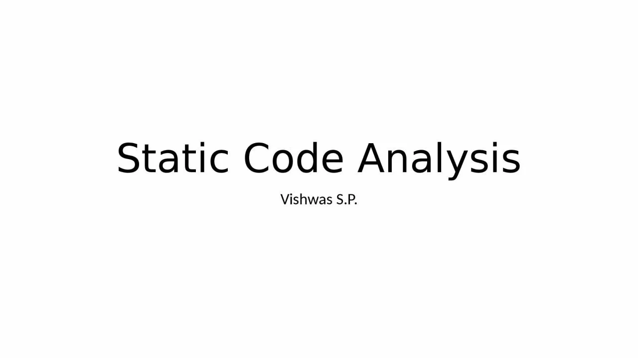 Static Code Analysis Vishwas S.P.