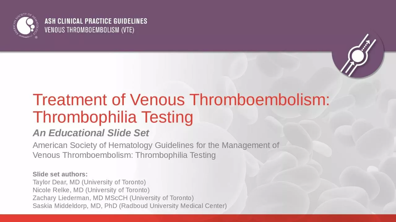 Treatment of Venous Thromboembolism: Thrombophilia Testing