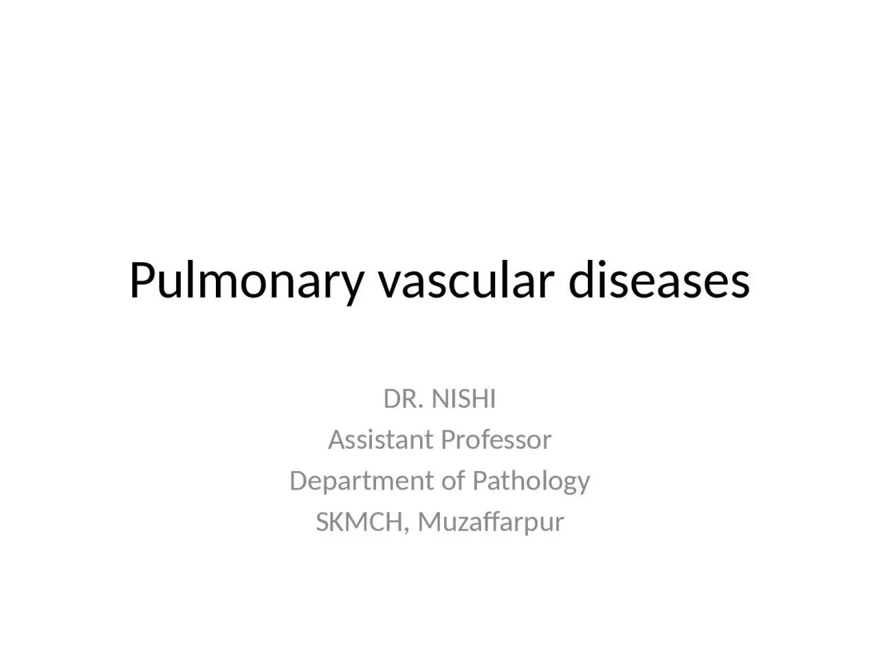 Pulmonary vascular diseases