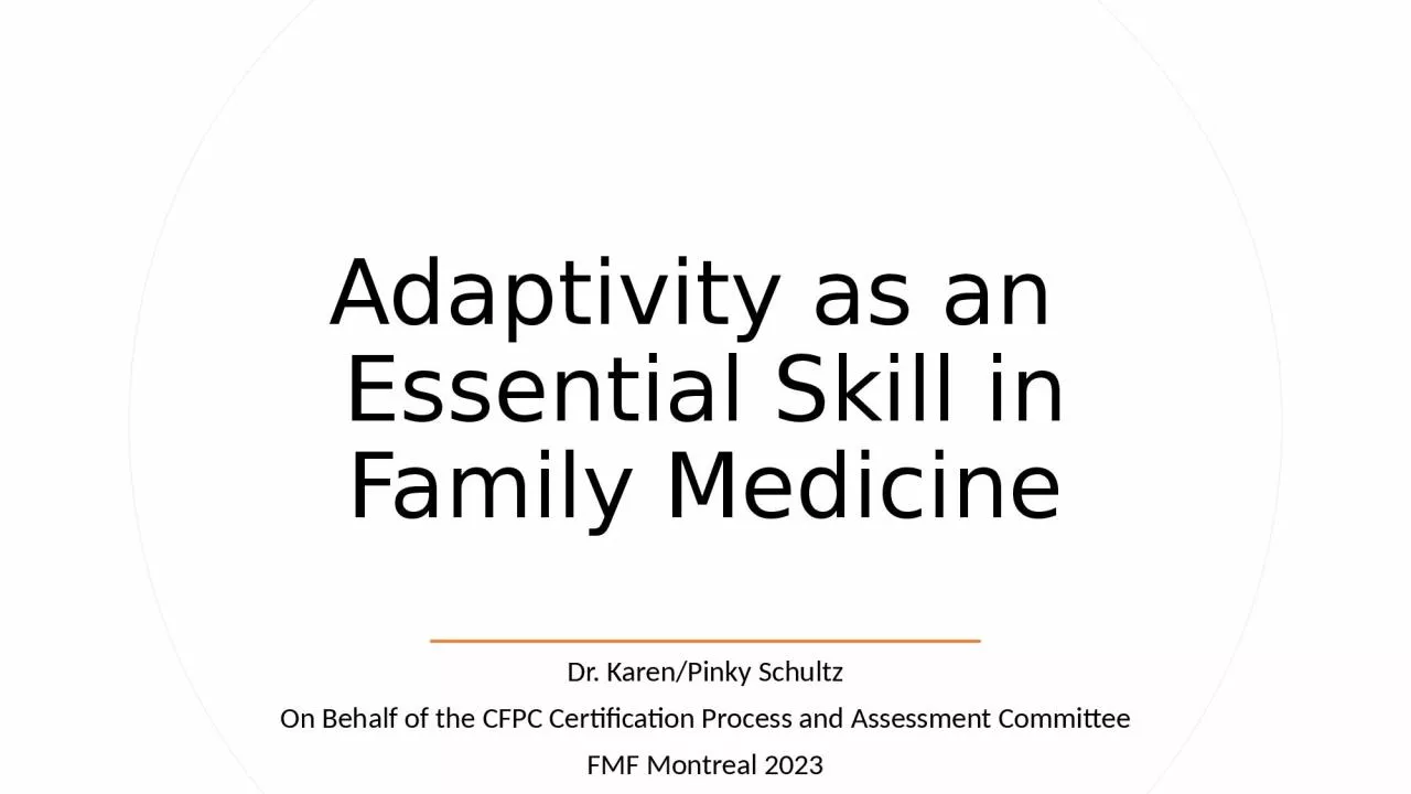 Adaptivity as an  Essential Skill in Family Medicine