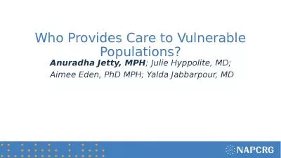 Who Provides Care to Vulnerable Populations?