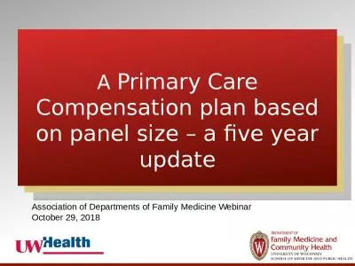 A  Primary Care Compensation plan based on panel size – a five year update