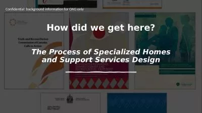 How did we get here? The Process of Specialized Homes and Support Services Design