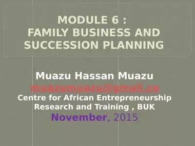 MODULE 6 :  FAMILY  BUSINESS AND SUCCESSION