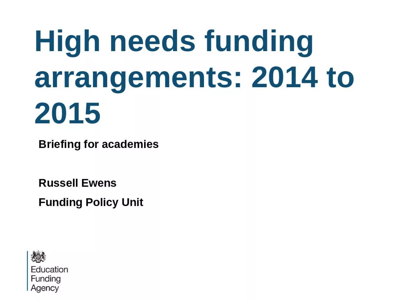 High needs funding  arrangements: 2014 to 2015
