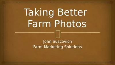 Taking Better  Farm Photos