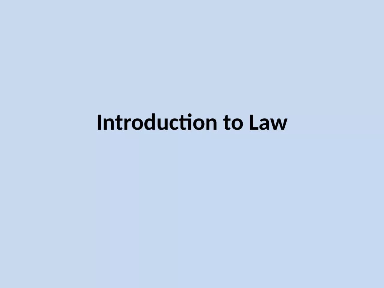 Introduction to Law Crazy Laws
