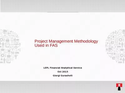 Project Management Methodology Used in FAS
