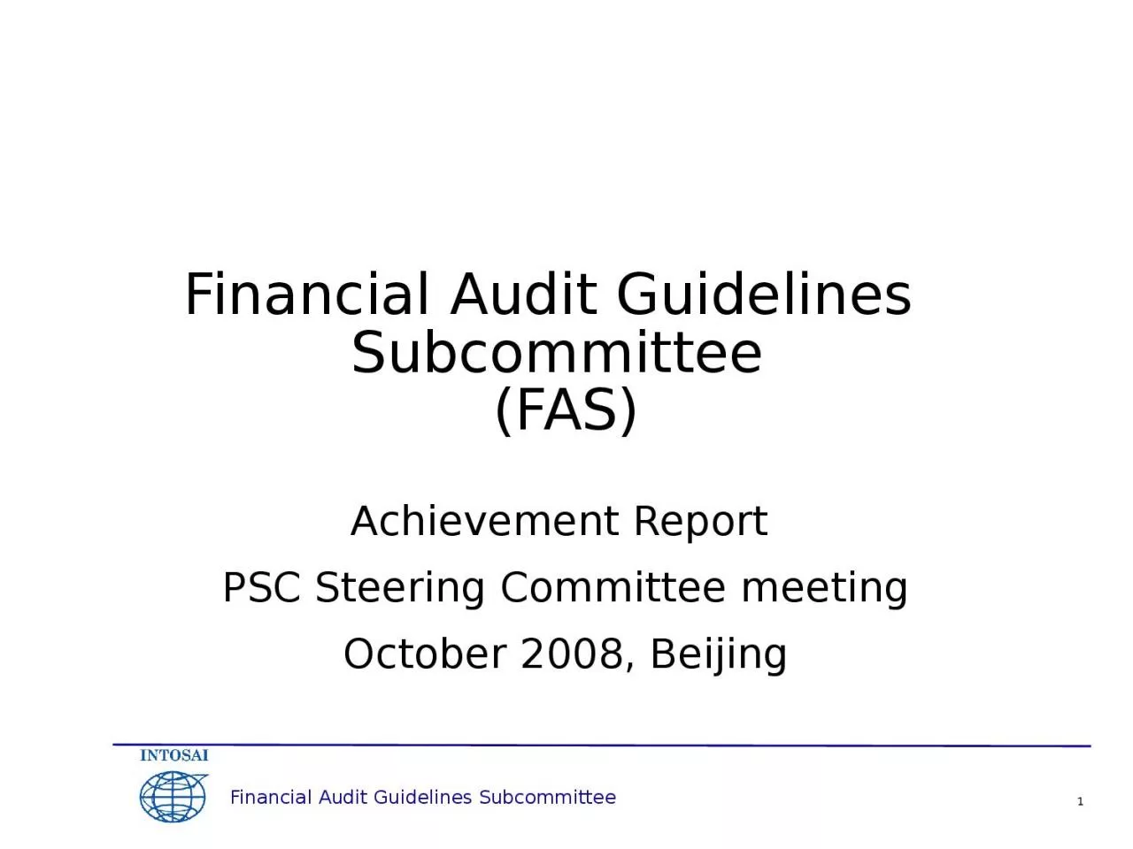 Financial Audit Guidelines   Subcommittee