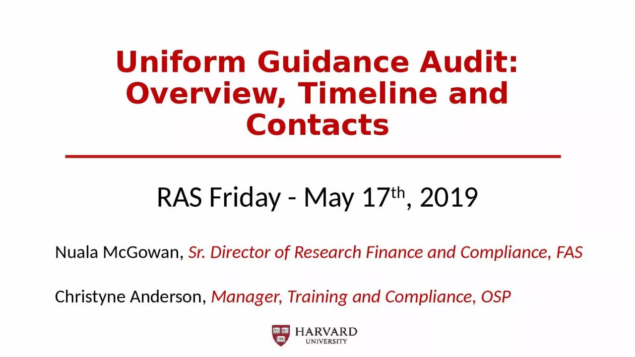 Uniform Guidance Audit: Overview, Timeline and Contacts