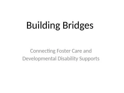 Building Bridges Connecting Foster Care and