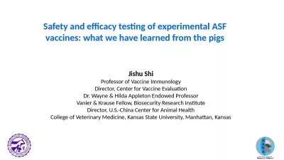 Safety and efficacy testing of experimental ASF vaccines: what we have learned from the pigs