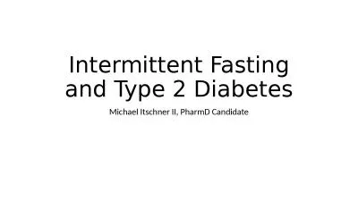Intermittent Fasting and Type 2 Diabetes