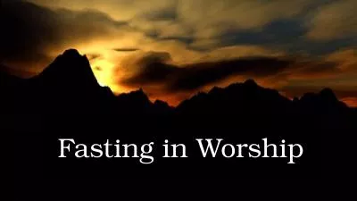 Fasting in Worship  Fasting in Worship