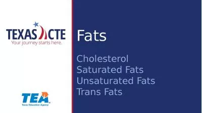 Fats Cholesterol  Saturated Fats