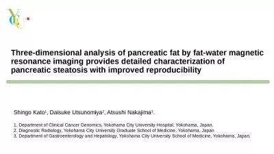 Three-dimensional analysis of pancreatic fat by fat-water magnetic resonance imaging provides detai