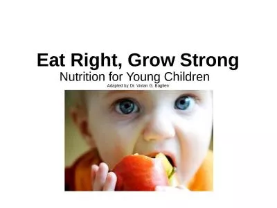 Eat Right, Grow Strong Nutrition for Young