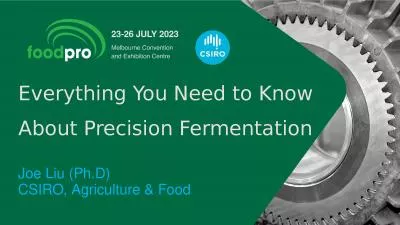 Everything You Need to Know About Precision Fermentation