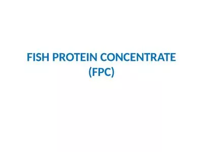 FISH PROTEIN CONCENTRATE