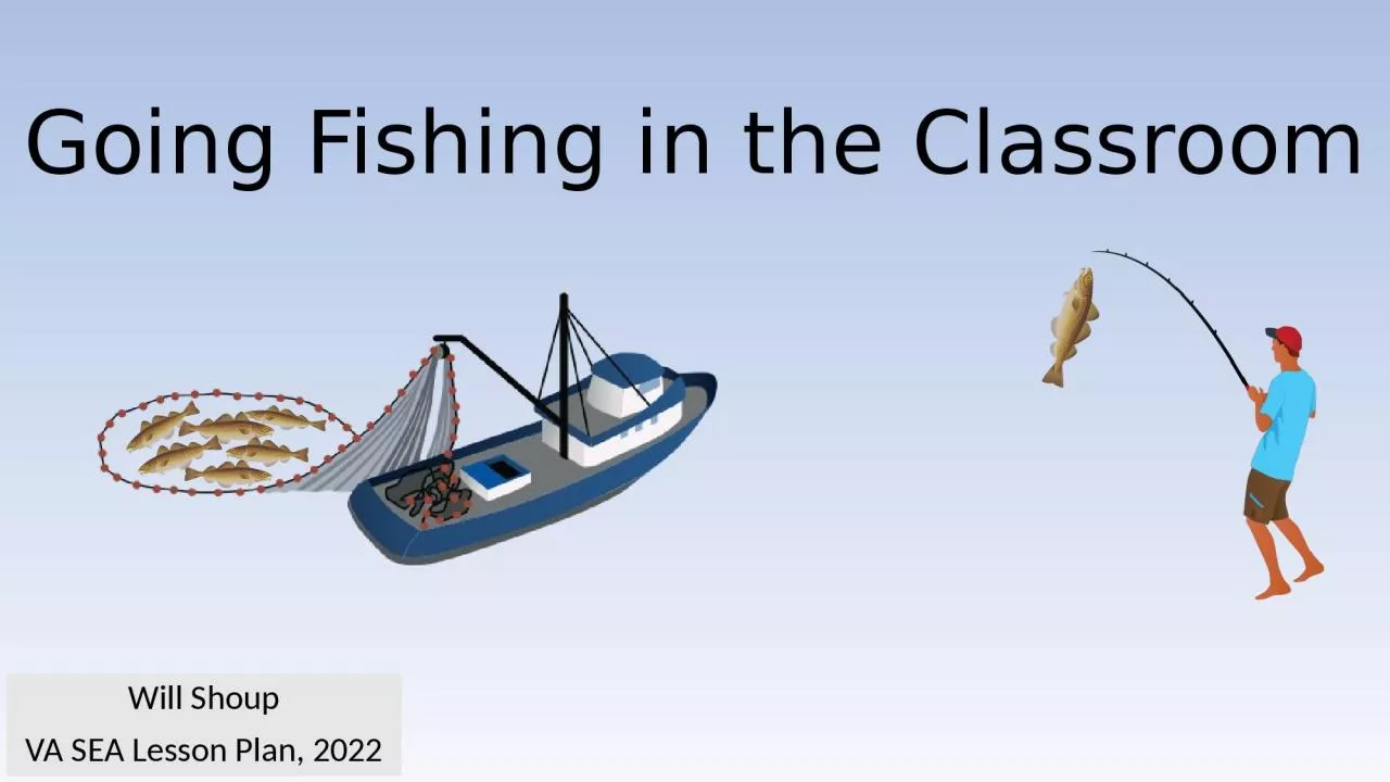 Going Fishing in the Classroom