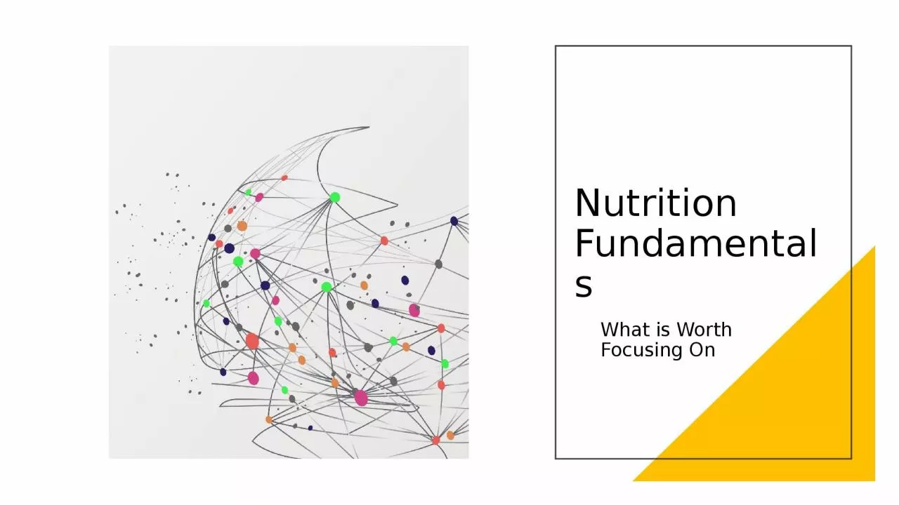 Nutrition Fundamentals What is Worth
