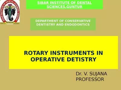 ROTARY INSTRUMENTS IN OPERATIVE DETISTRY