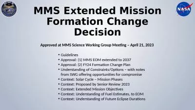 MMS Extended Mission Formation Change Decision