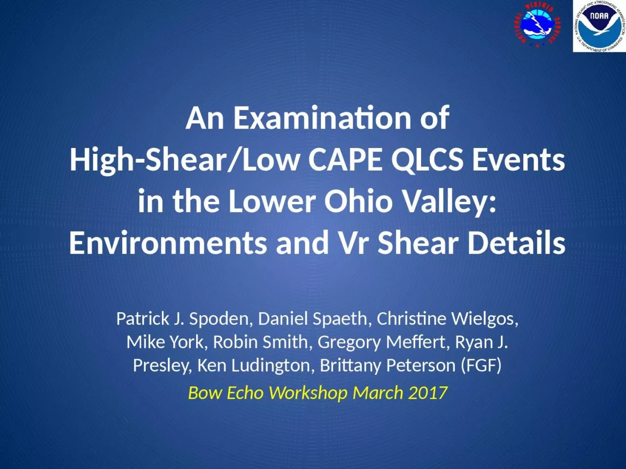 An Examination of High-Shear/Low CAPE QLCS Events in the Lower Ohio Valley: Environments