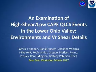 An Examination of High-Shear/Low CAPE QLCS Events in the Lower Ohio Valley: Environments and