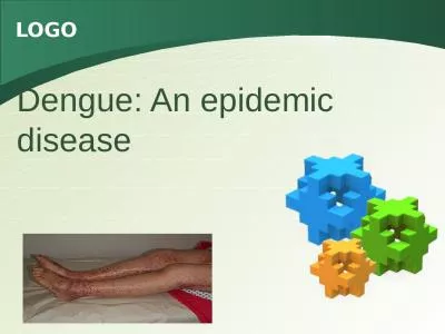 Dengue : An epidemic disease