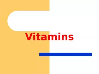 Vitamins 2 The Nature of Vitamins