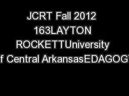 JCRT Fall 2012  163LAYTON ROCKETTUniversity of Central ArkansasEDAGOGY