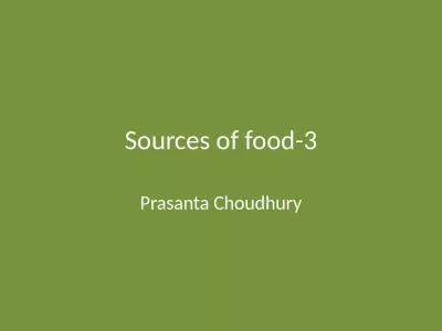 Sources  of  food-3 Prasanta