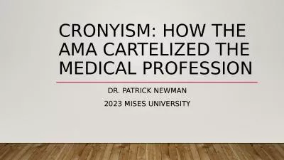 Cronyism: How the AMA Cartelized the Medical Profession