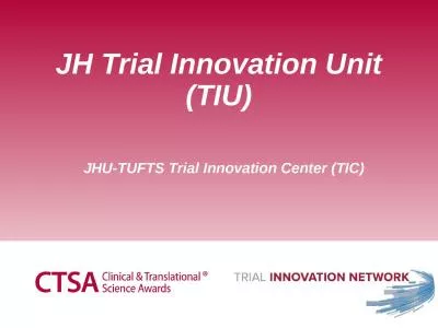 JH Trial Innovation Unit (TIU)