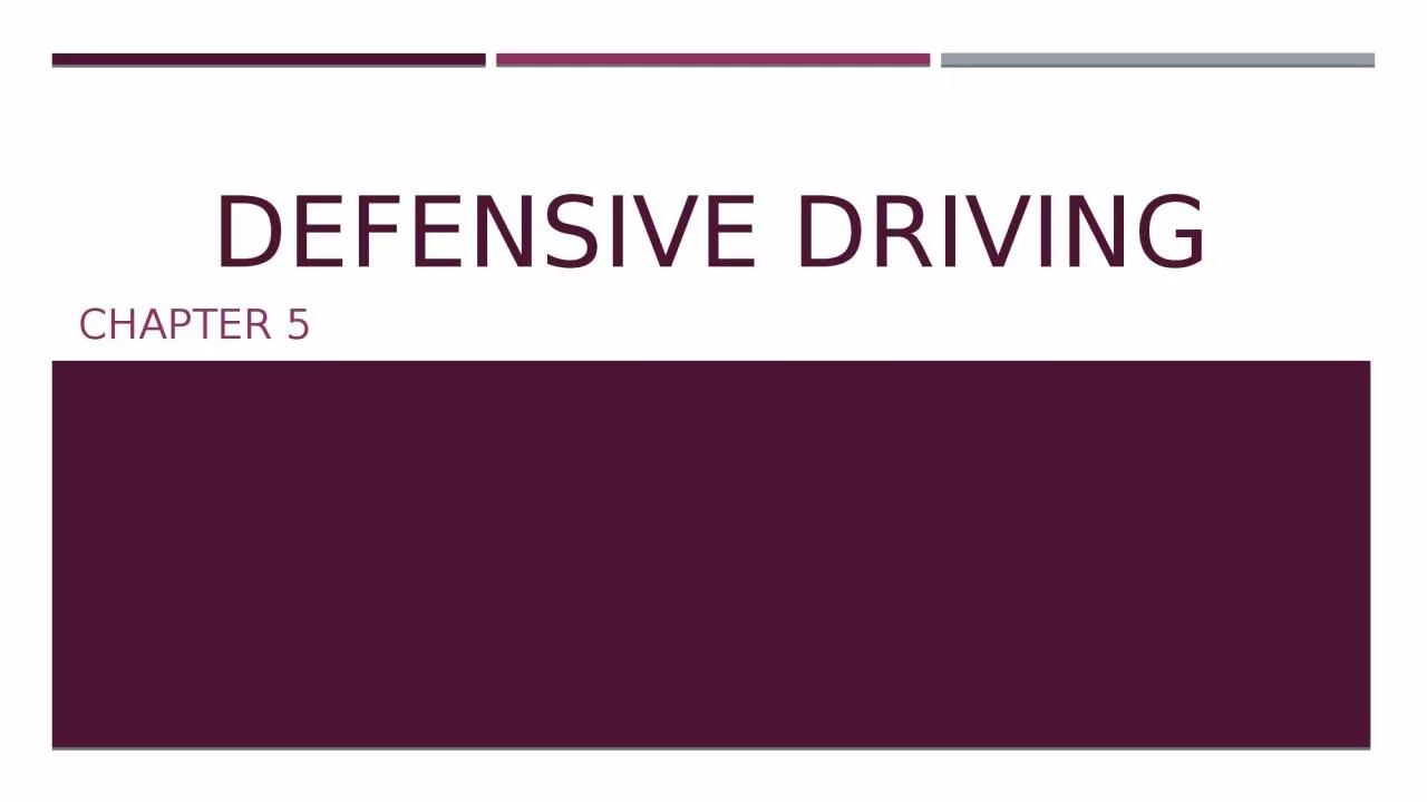 Defensive Driving Chapter 5