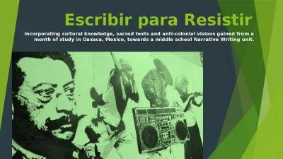 Escribir para Resistir  Incorporating cultural knowledge, sacred texts and anti-colonial visions ga