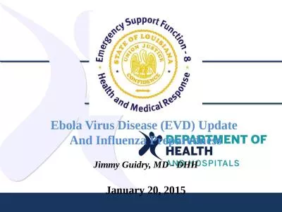 Ebola Virus Disease (EVD) Update