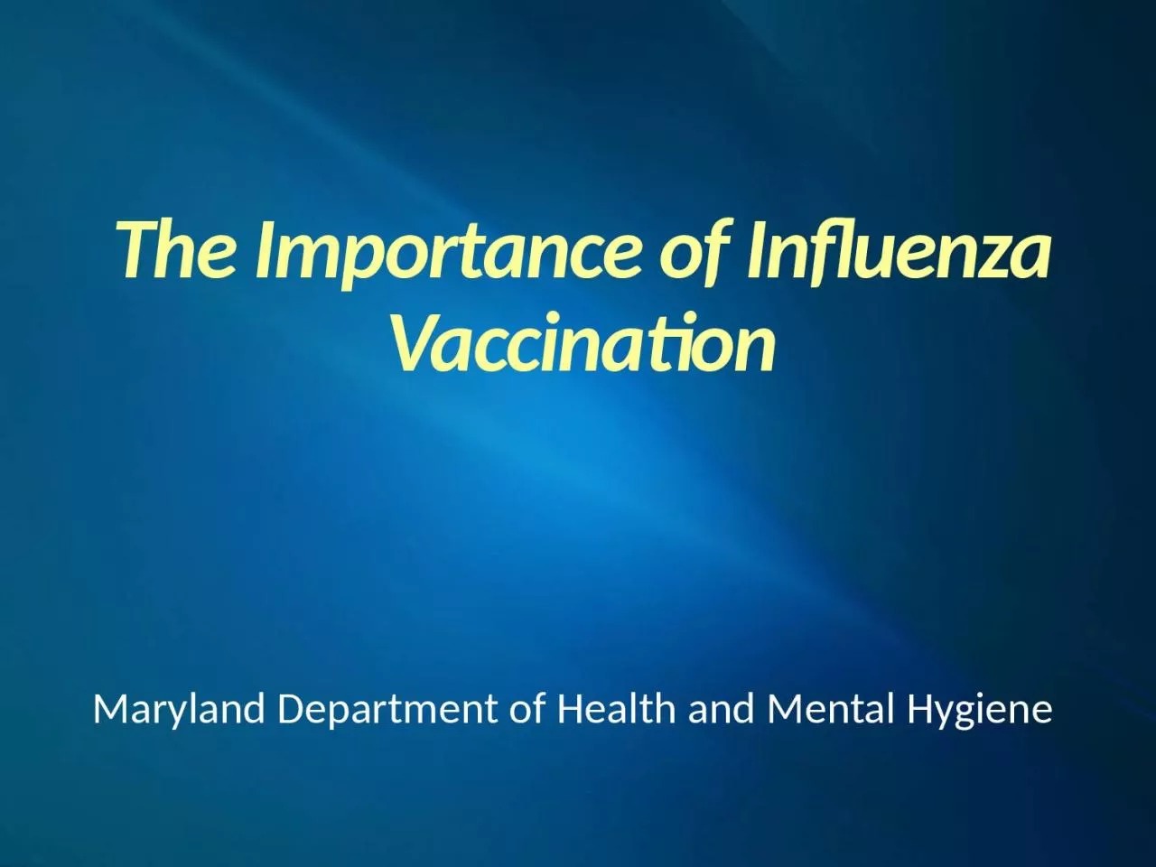 The Importance of Influenza Vaccination